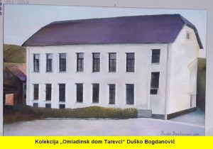 „Omladinsk dom Tarevci“ Duško Bogdanović